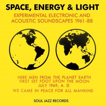 Space, Energy & Light, Exp.Elec.And Acoustic Soundscapes 1961-88 Cd