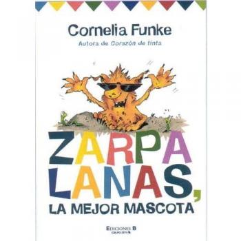 ZARPALANAS, LA MEJOR MASCOTA