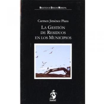 LA GESTION DE RESIDUOS EN LOS MUNICIPIOS