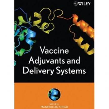 Vaccine Adjuvants and Delivery Systems