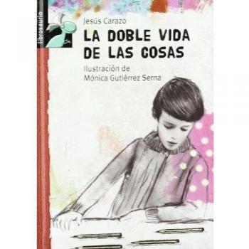 La doble vida de las cosas