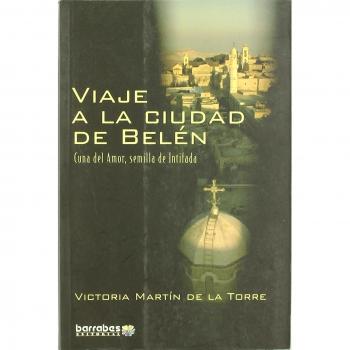 VIAJE A LA CIUDAD DE BELEN