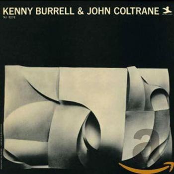 Kenny Burrell & John Coltrane