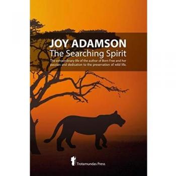 Espíritu Buscador de Joy Adamson - Biografía y Naturaleza