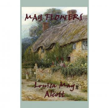 Flores de Mayo: Colección de Alcott, Louisa May