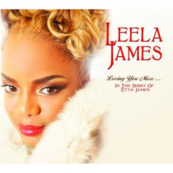 Loving You More...In The Spirit Of Etta James