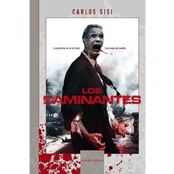 Los Caminantes: Edición de lujo - Carlos Sisí