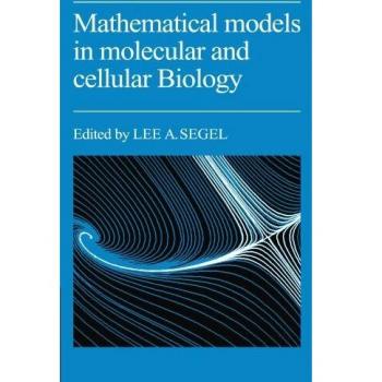 Modelos Matemáticos en Biología Celular Molecular - Edición de Bolsillo