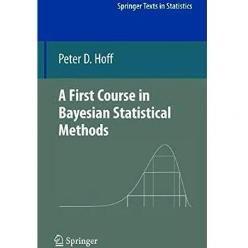 A First Course in Bayesian Statistical Methods