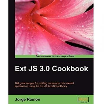Libro de recetas Ext JS 3.0 - Guía práctica para desarrollo web dinámico