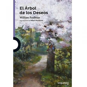 El Árbol de los Deseos - William Faulkner