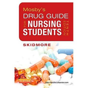 Mosby's Drug Guide for Nursing Students, 10e