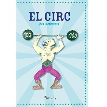 El Circ. Jocs I Activitats