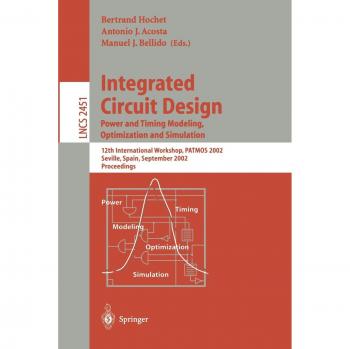 Springer Integrated Circuit Design: Power and Timing Modeling, Optimization, and Simulation Guide