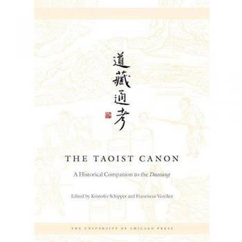 The Taoist Canon: A Historical Companion to the Daozang