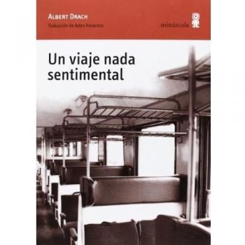 Un Viaje Nada Sentimental - Albert Drach