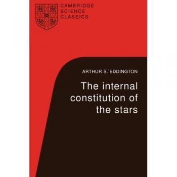 Constitución Interna de las Estrellas (Clásicos de Ciencia de Cambridge)