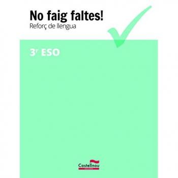 No faig faltes! Reforç de llengua 3r ESO - VVAA