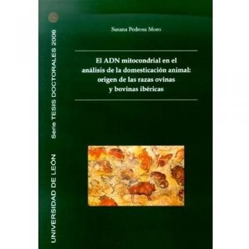 El ADN mitocondrial en el análisis de la domesticación animal: origen de las razas ovinas y bovinas ibéricas