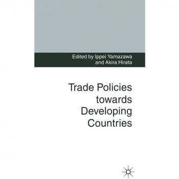 Trade Policies towards Developing Countries