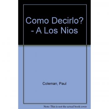 Como Decirlo? - A Los Nios