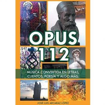 Opus 112: Transformación de Música en Letras, Cuentos y Poesía