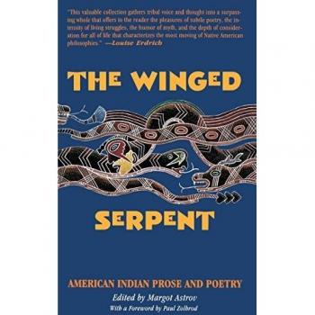 Winged Serpent: Anthology of American Indian Prose and Poetry