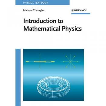 Introduction to Mathematical Physics by John Wiley & Sons, Inc