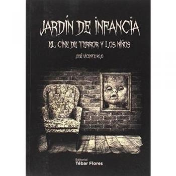 Jardín de infancia: El cine de terror y los niños