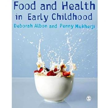 Food and Health in Early Childhood: A Holistic Approach