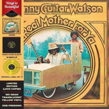 A Real Mother For Ya - LP 30cm Vinyle JAUNE 180 Grammes [Vinilo] - Johnny Guitar Watson
