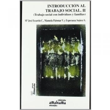 INT.TRABAJO SOCIAL II TRABAJO SOCIAL INDIVIDUOS Y FAMILIAS - Escartin