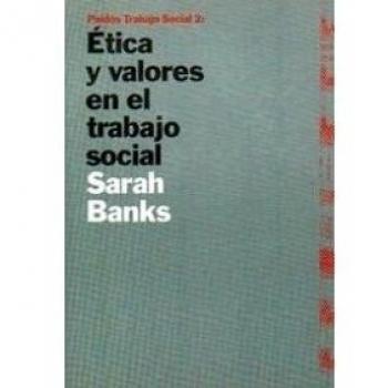 Ãtica y valores en el trabajo social
