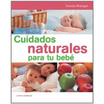 Cuidados naturales para tu bebé