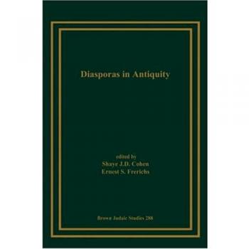 Ancient Diasporas: A Comprehensive Study by Shaye J. D. Cohen