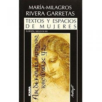 TEXTOS Y ESPACIOS DE MUJERES: EUROPA, SIGLO IV-XV