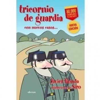 Tricornio de guardia - Javier Ronda