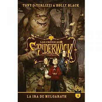 Las crónicas de Spiderwick Vol. 5: La ira de Mulgarath (#Fantasy