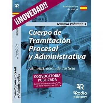 Cuerpo de tramitacion procesal y administrativa de justicia temario volumen 3 oposiciones