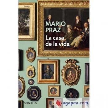 La casa de la vida - Mario Praz