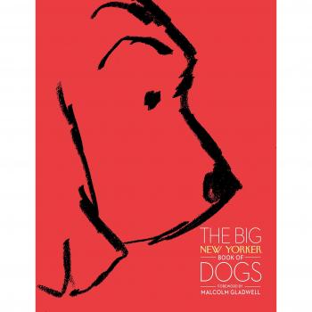 The Big New Yorker Book of Dogs (Hardcover)