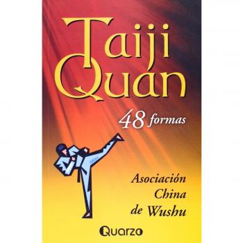 Taiji Quan 48 Formas/ Taiji Quan 48 Types: 48 Formas