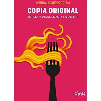 Copia original: Antipasti, pasta, pizzas y un risotto (GASTRONOMIA