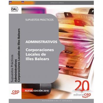 Administrativos Corporaciones Locales de Illes Balears. Supuestos Prácticos.