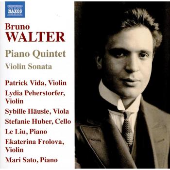 WALTER, B.: Violin Sonata / Piano Quintet