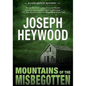 Mountains of the Misbegotten: A Lute Bapcat Mystery