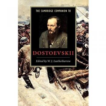 The Cambridge Companion to Dostoevskii