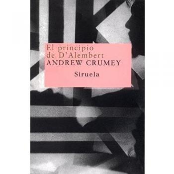 El principio de D'Alembert: Una novela en tres cuadros: 23 - Andrew Crumey