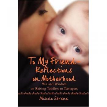 Reflexiones sobre la Maternidad: Ingenio y Sabiduría para Criar de Niños a Adolescentes - Edición Dura