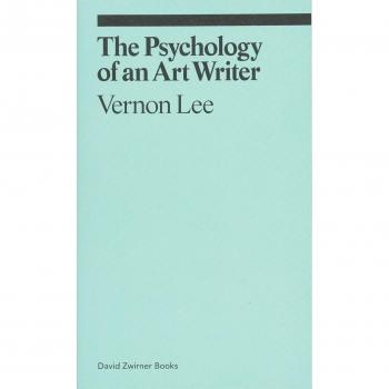 La Psicología de un Escritor de Arte (Serie Ekfrasis) - Vernon Lee